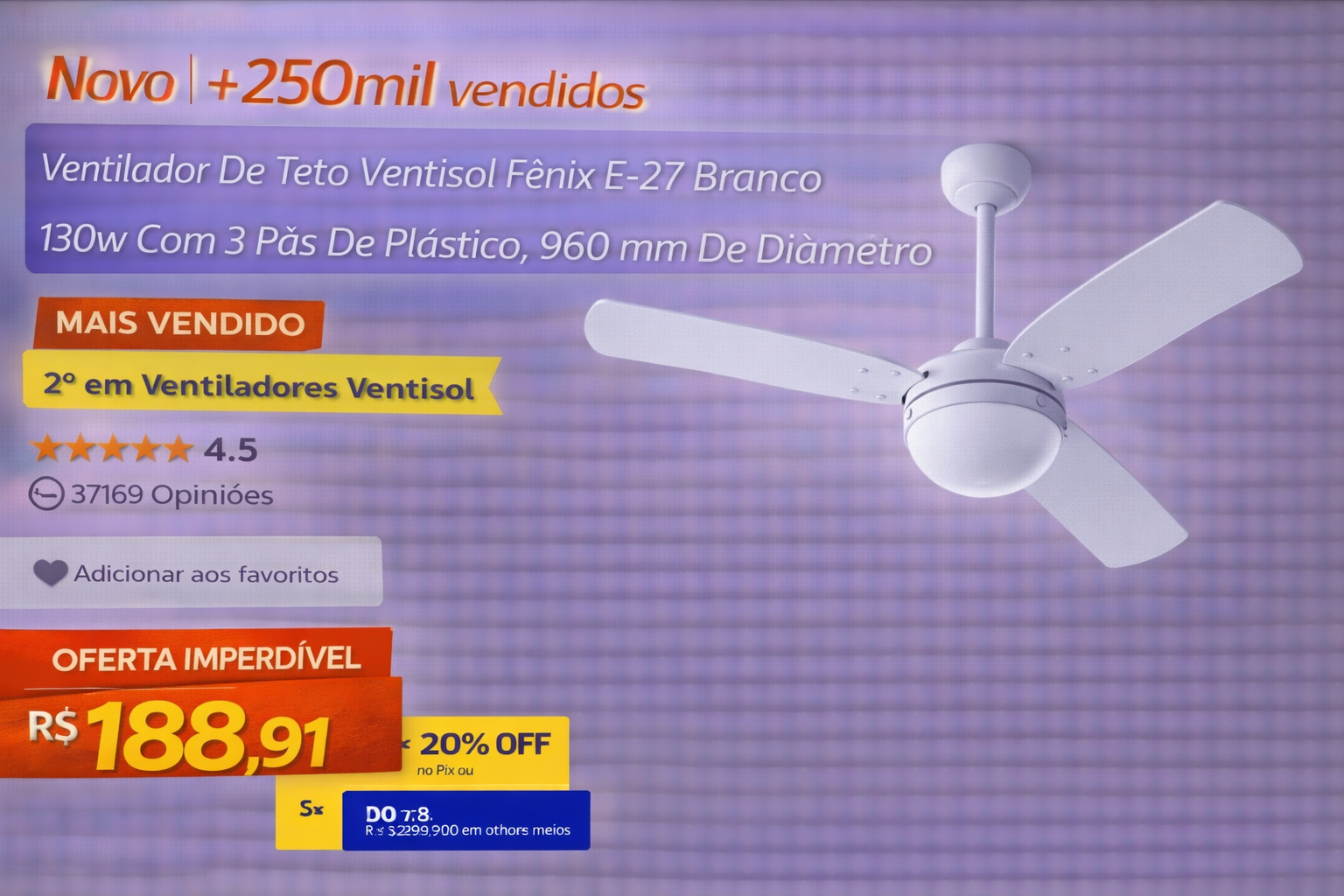 Ventilador de Teto Ventisol Fênix branco com 3 pás e motor de 130W em oferta promocional.